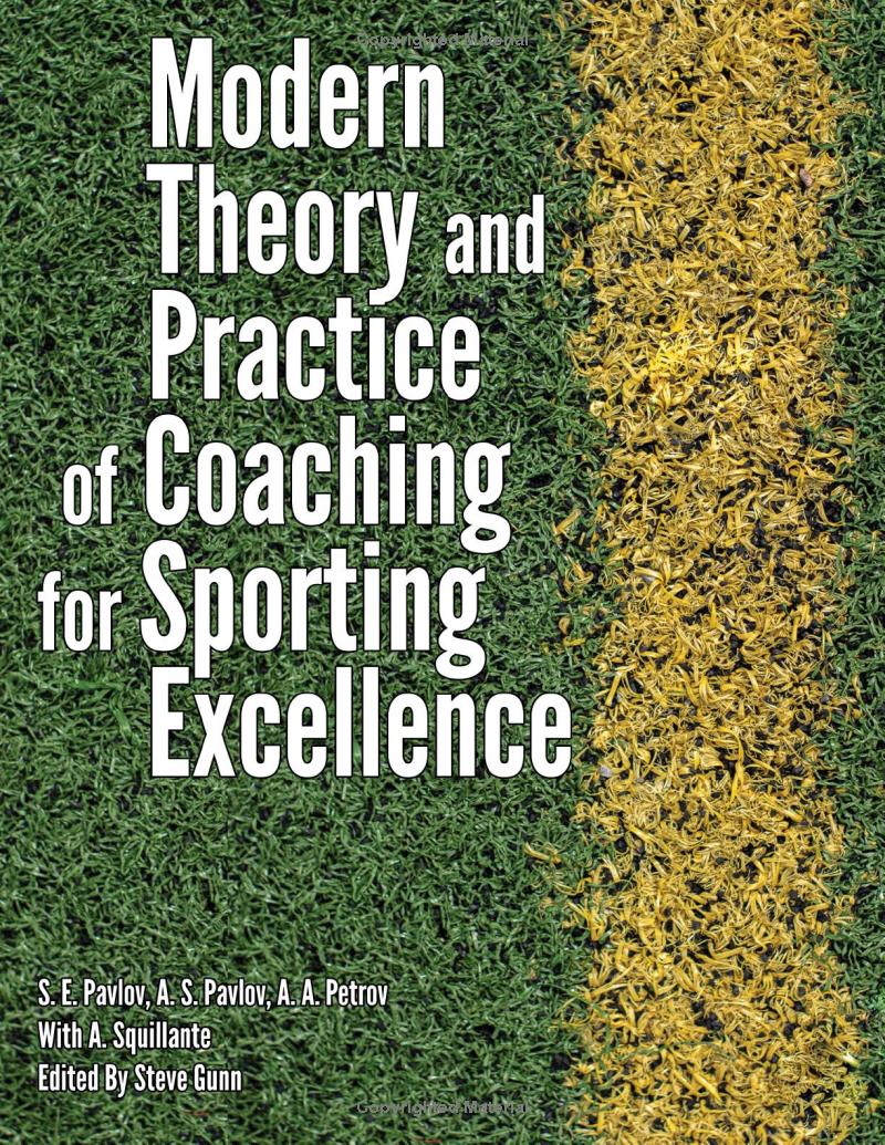 Modern Theory and Practice of Coaching for Sporting Excellence